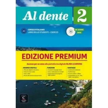 AL DENTE 2 A2 STUDENTE ED ESERCIZI EDIZIONE PREMIUM