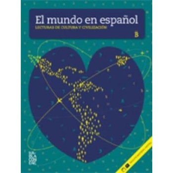 EL MUNDO EN ESPANOL LIBRO (+ CD) NIVEL B