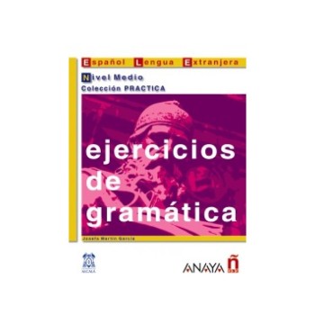 EJERCICIOS DE GRAMATICA NIVEL MEDIO