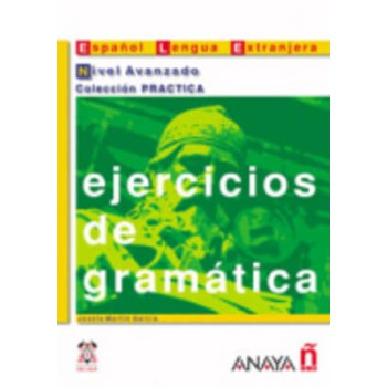 EJERCICIOS DE GRAMATICA NIVEL AVANZADO