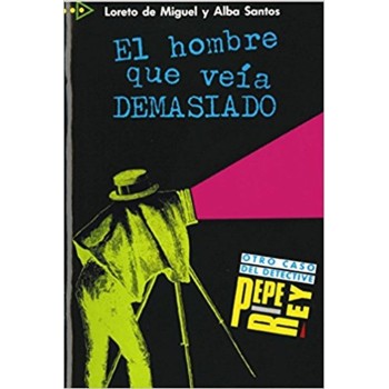 EL HOMBRE QUE VEIA DEMASIADO
