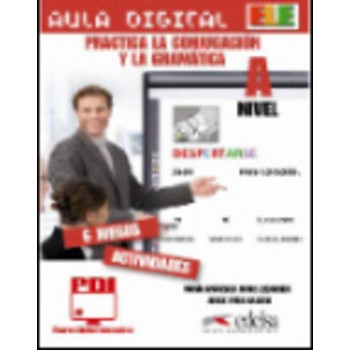 AULA DIGITAL: CONJUGACION Y GRAMATICA NIVEL A CD-ROM