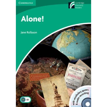 CAMBRIDGE DISCOVERY READERS 3: ALONE (+ CD-ROM + CD)