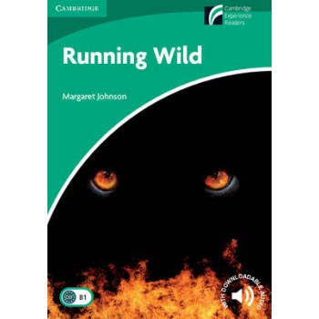 CAMBRIDGE DISCOVERY READERS 3: RUNNING WILD (+ DOWNLOADABLE AUDIO) PB