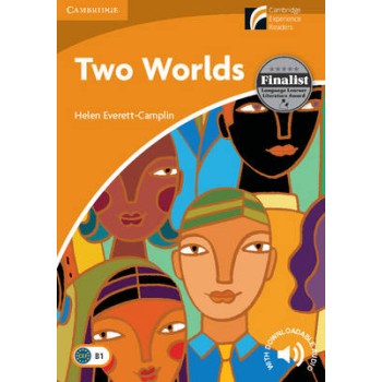 CAMBRIDGE DISCOVERY READERS 4: TWO WORLDS (+ DOWNLOADABLE AUDIO) PB
