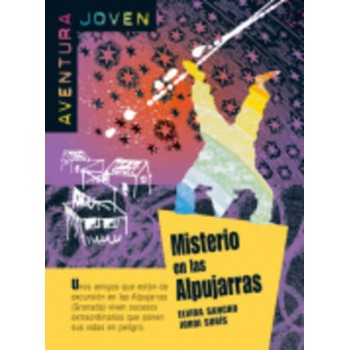 AVENTURA JOVEN : MISTERIO EN LAS ALPUJARRAS (+ CD)