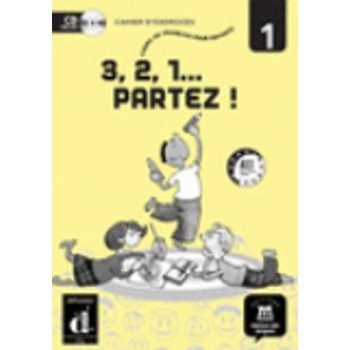 3, 2, 1… PARTEZ! 1 CAHIER
