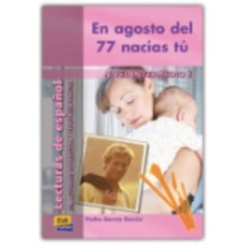 EN AGOSTO DEL 77 NACIAS TU (+ CD)