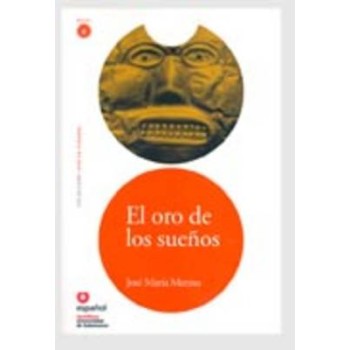 LECTURAS GRADUADAS 4: EL ORO DE LOS SUENOS (+ CD)