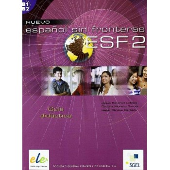 ESPANOL SIN FRONTERAS 2 B1 + B2 PROFESOR N/E