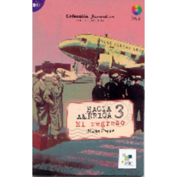 HACIA AMERICA 3 (EL REGRESO) + CD