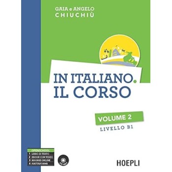 IN ITALIANO IL CORSO VOLUME 2 (B1) STUDENTE ( + ON LINE AUDIO)