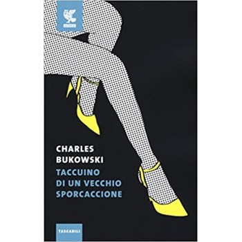 TACCUINO DI UN VECCHIO SPORCACCIO  COPERTINA FLESSIBLE