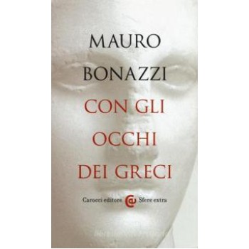 CON GLI OCCHI DEI GRECI  COPERTINA FLESSIBLE