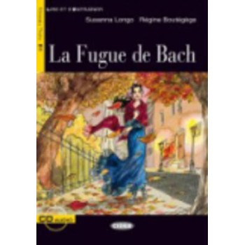 LES 3: LA FUGUE DE BACH (+ CD)
