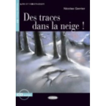 LES 2: DES TRACES DANS LA NEIGE (+ CD)