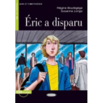 LES 1: ERIC A DISPARU (+ CD)