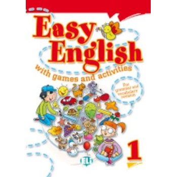 EASY ENGLISH WITH GAMES AND ACTIVITIES 1 (+ CD)