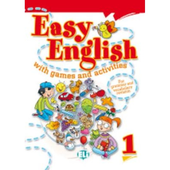 EASY ENGLISH WITH GAMES AND ACTIVITIES 1 (+ CD) EASY ENGLISH WITH GAMES AND ACTIVITIES 1 (+ CD)