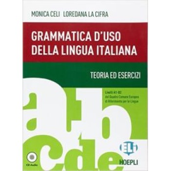 GRAMMATICA D'USO DELLA LINGUA ITALIANA (+ CD)