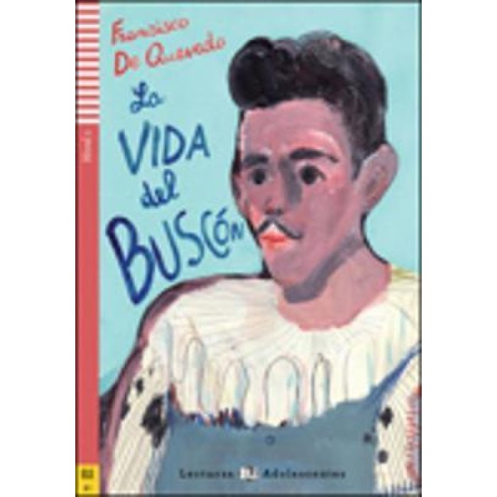LE 1: LA VIDA DE BUSCON (+ AUDIO CD) LE 1: LA VIDA DE BUSCON (+ AUDIO CD)