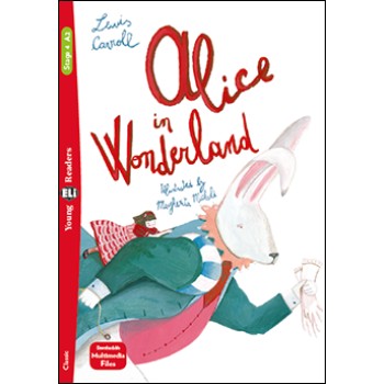 ALICE IN THE WONDERLAND (+ DOWNLOADABLE MULTIMEDIA)