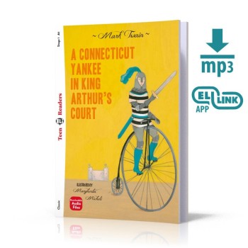 A CONNECTICUT YANKEE IN KING ARTHUR'S COURT (+ DOWNLOADABLE MULTIMEDIA)