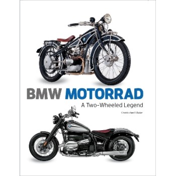 BMW Motorrad : A Two-wheeled Legend HC
