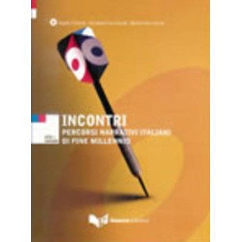 INCONTRI PERCORSI NARRATIVI ITALIANI