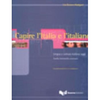 CAPIRE L'ITALIA E L'ITALIANO N/E