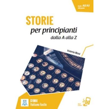 IFA : STORIE PER PRINCIPIANTI - DALLA A ALLA Z A1 (+ ONLINE AUDIO)