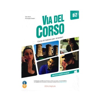 VIA DEL CORSO B2 STUDENTE ED ESERCIZI (+ CD + DVD)
