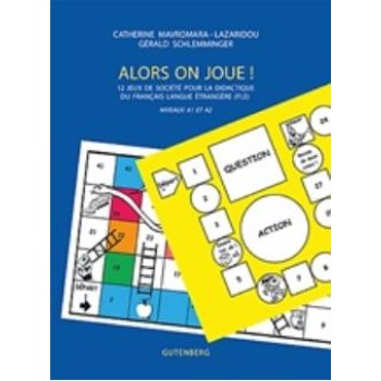 ALORS ON JOUE!