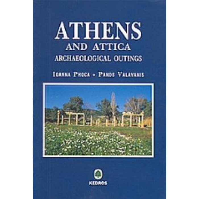 ATHENS AND ATTICA ARCHAEOLOGICAL OUTINGS- ATHENS AND ATTICA ARCHAEOLOGICAL OUTINGS-