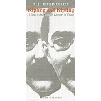 KIPLING AND KIPLING A STUDY IN THE IMAGINATIVE LITERATURE OF DUALITY