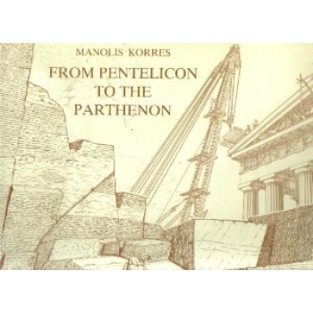 FROM PENTELICON TO THE PARTHENON
