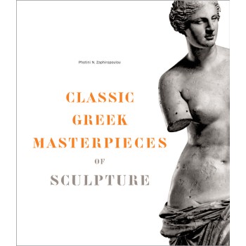 CLASSIC GREEK MASTERPIECES OF SCULPTURE (hardback)