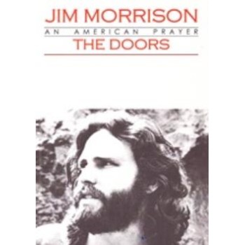 JIM MORRISON: THE DOORS AN AMERICAN PRAYER