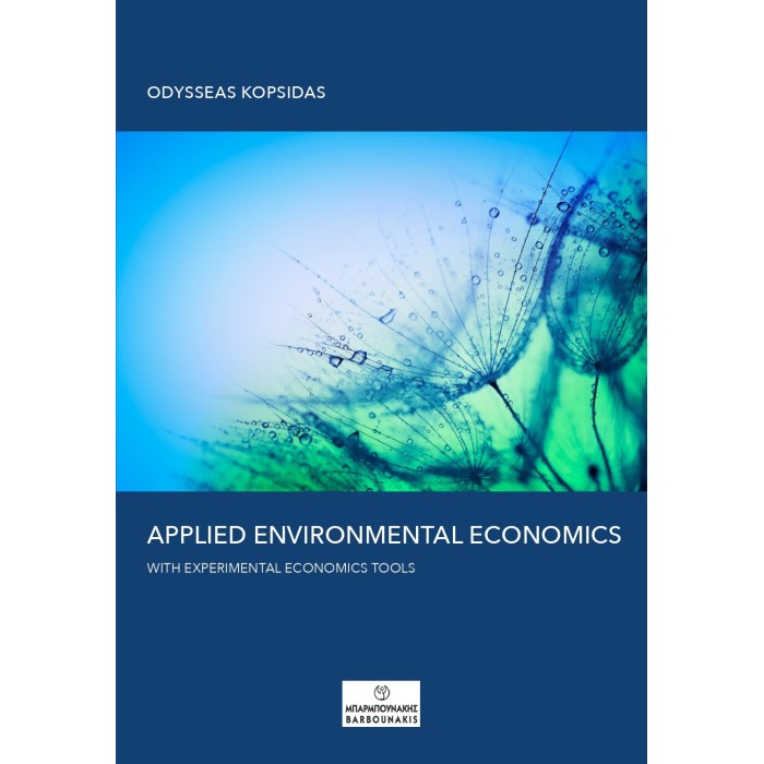 APPLIED ENVIRONMENTAL ECONOMICS WITH EXPERIMENTAL ECONOMICS TOOLS APPLIED ENVIRONMENTAL ECONOMICS WITH EXPERIMENTAL ECONOMICS TOOLS