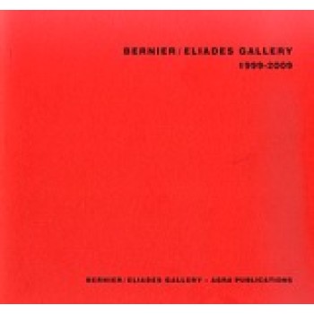 BERNIER / ELIADES GALLERY 1999-2009
