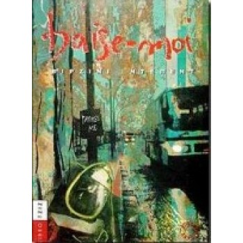 BAISE-MOI