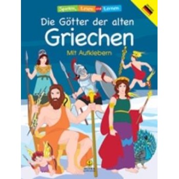 DIE GOTTER ALTEN GRIECHEN MIT AUFKLEBERN SPIELEN, LESEN UND LERNEN