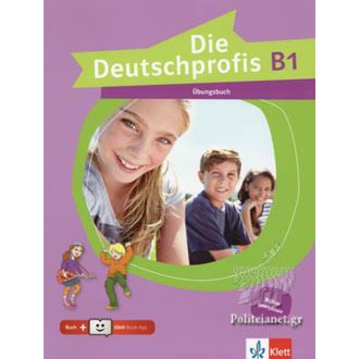 DIE DEUTSCHPROFIS B1 UEBUNGSBUCH ΕΛΛ.ΕΚΔΟΣΗ(+ KLETT BOOK-APP) DIE DEUTSCHPROFIS B1 UEBUNGSBUCH ΕΛΛ.ΕΚΔΟΣΗ(+ KLETT BOOK-APP)