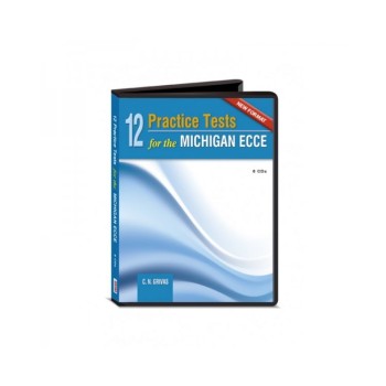 12 PRACTICE TESTS FOR THE MICHIGAN ECCE CD CLASS (6) NEW FORMAT 2021