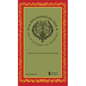 LA PHILOSOPHIE DU YOGA LES APHORISMES DE PATANJALI