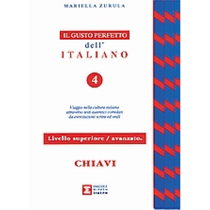 IL GUSTO PERFETTO DELL'ITALIANO 4 CHIAVI N/E IL GUSTO PERFETTO DELL'ITALIANO 4 CHIAVI N/E