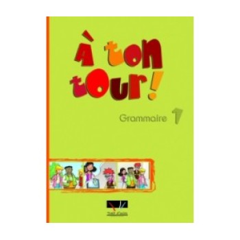 A TON TOUR 1 A1 GRAMMAIRE