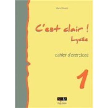 C'EST CLAIR LYCEE 1 CAHIER