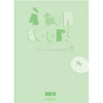 A TON TOUR 3 A2 GUIDE PEDAGOGIQUE