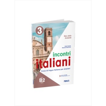 INCONTRI ITALIANI 3 B2 STUDENTE
